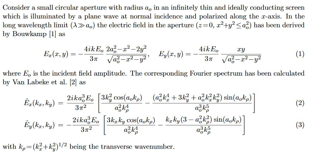 Consider a small circular aperture with radius a, in | Chegg.com