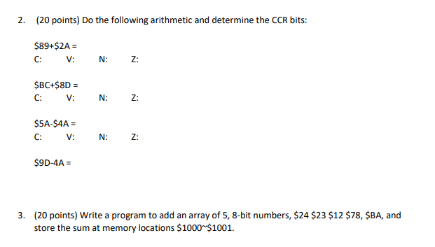 Solved 2. (20 points) Do the following arithmetic and | Chegg.com