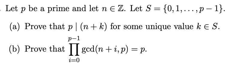 Solved Let p be a prime and let n∈Z. Let S={0,1,…,p−1}. (a) | Chegg.com