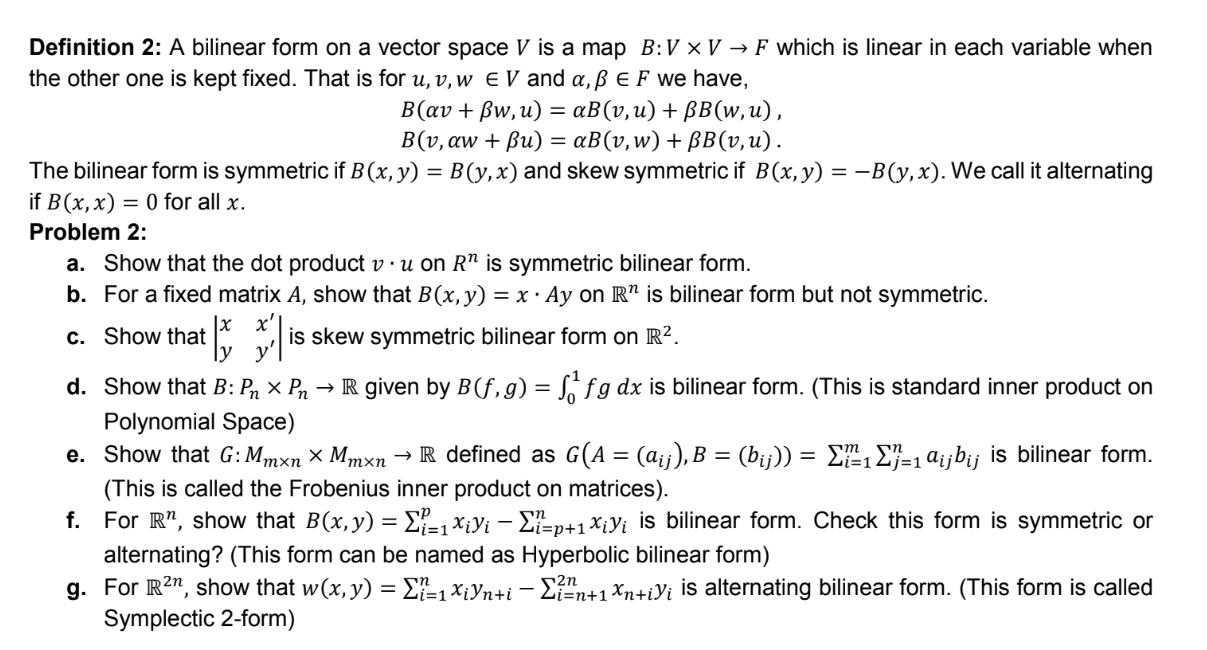 Solved Definition 2: A Bilinear Form On A Vector Space V Is | Chegg.com