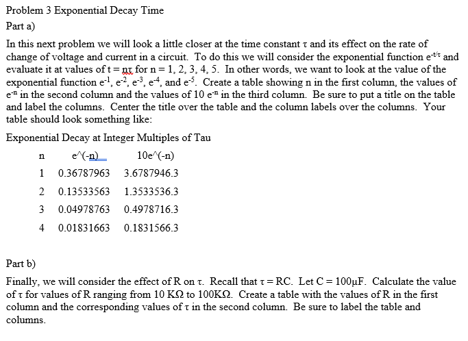 Solved Problem 3 Exponential Decay Time Parta) In this next | Chegg.com