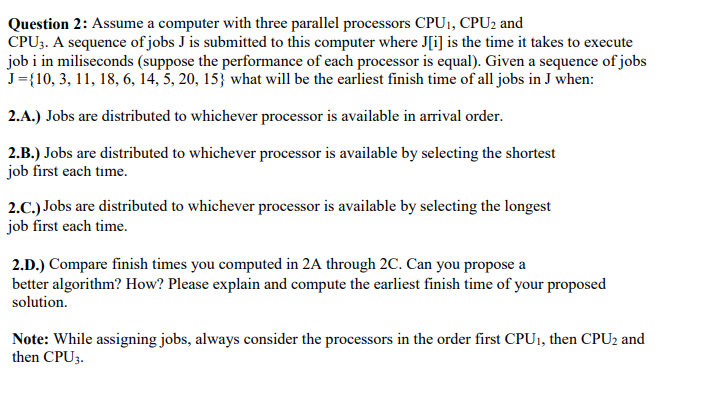 Solved Question 2: Assume a computer with three parallel | Chegg.com