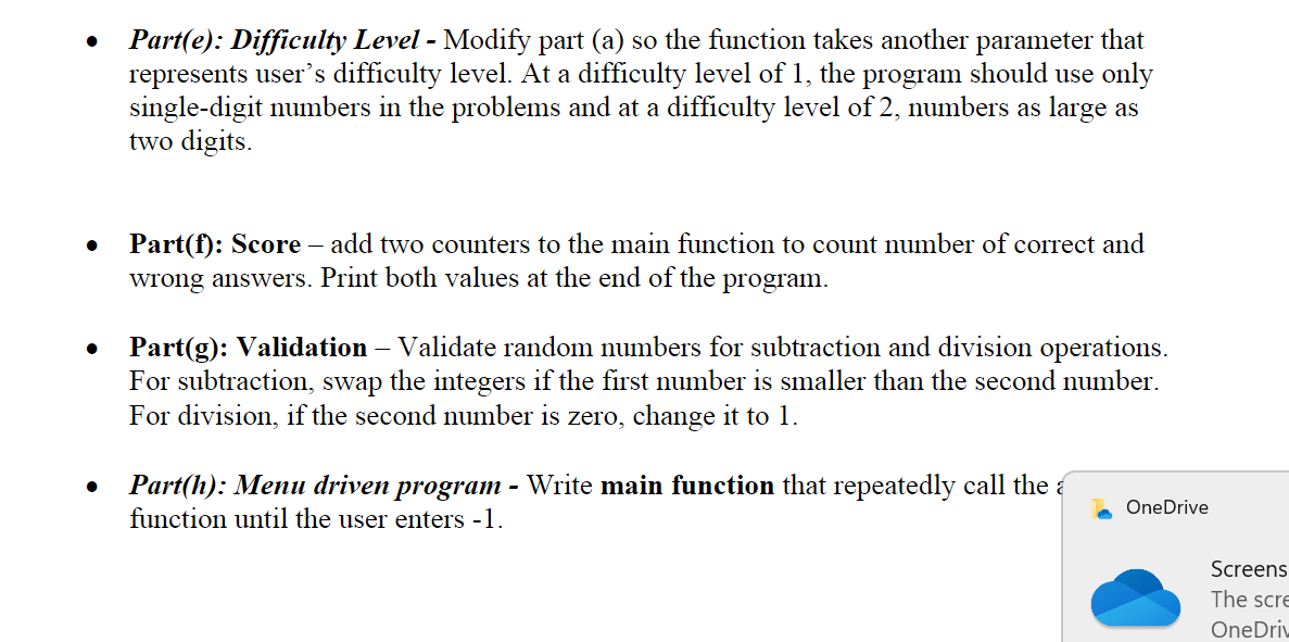 - Part(e): Difficulty Level - Modify part (a) so the function takes another parameter that represents users difficulty level