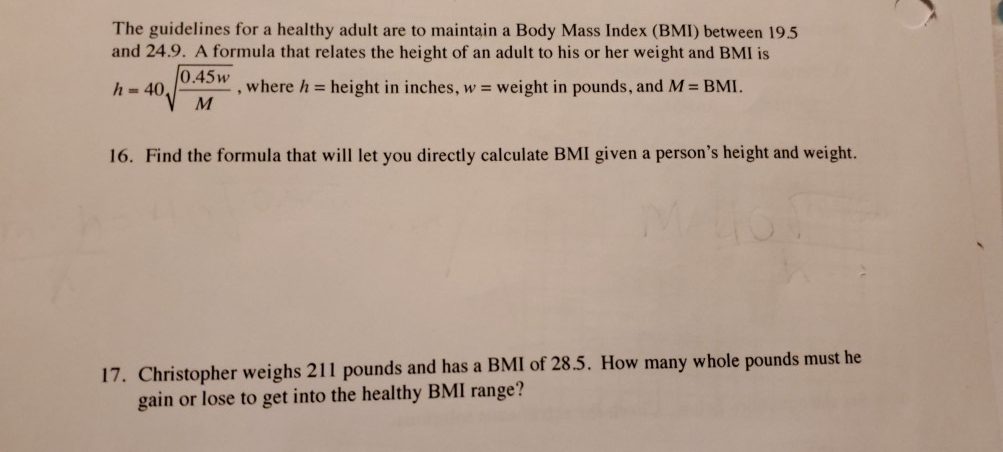 Solved The Guidelines For A Healthy Adult Are To Maintain Chegg Com