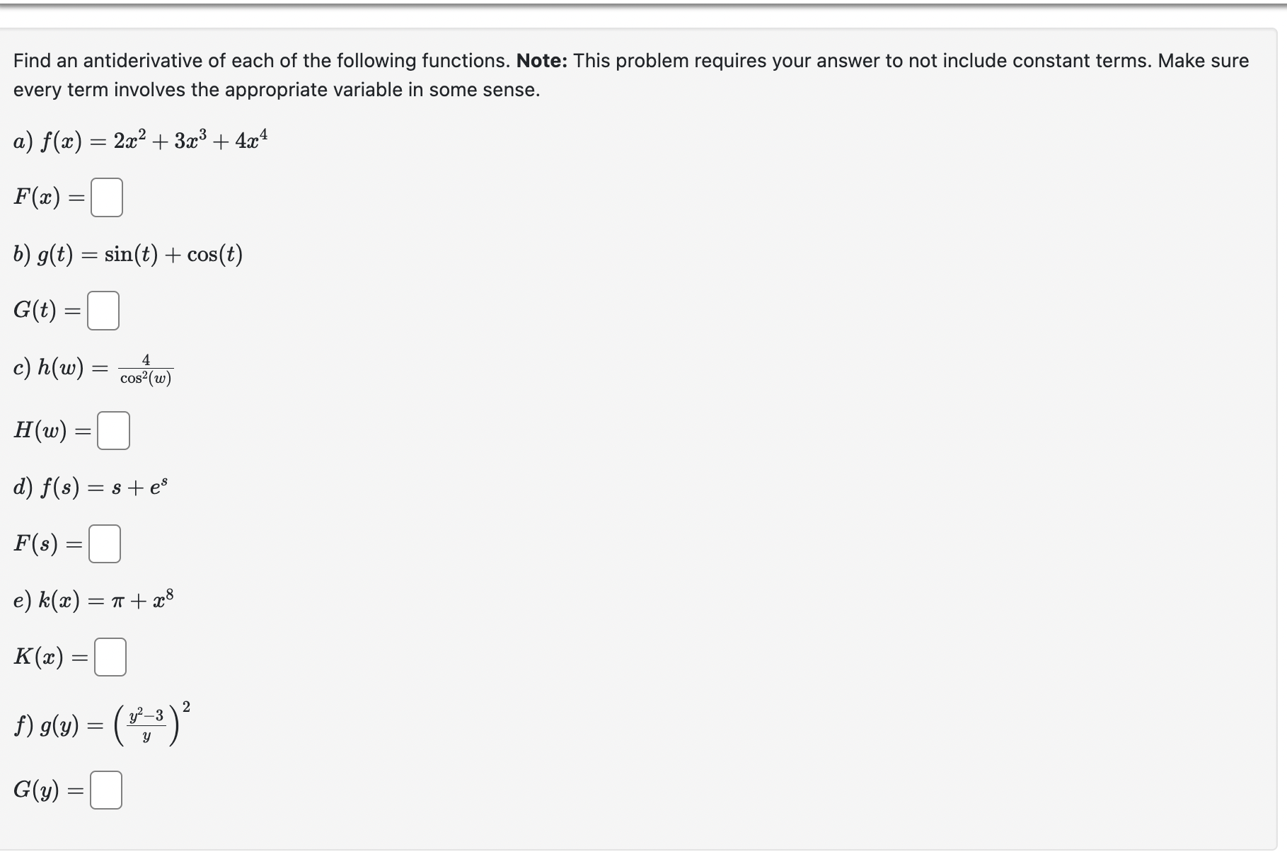 Solved Find An Antiderivative Of Each Of The Following