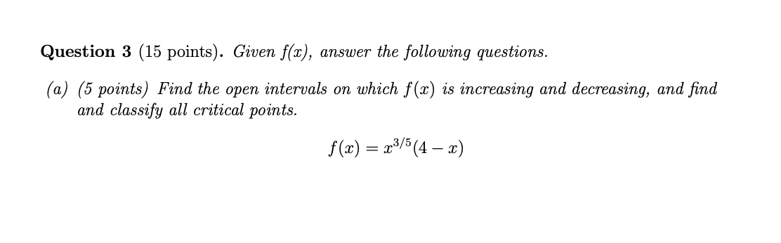 Solved Question 3 (15 points). Given f(), answer the | Chegg.com