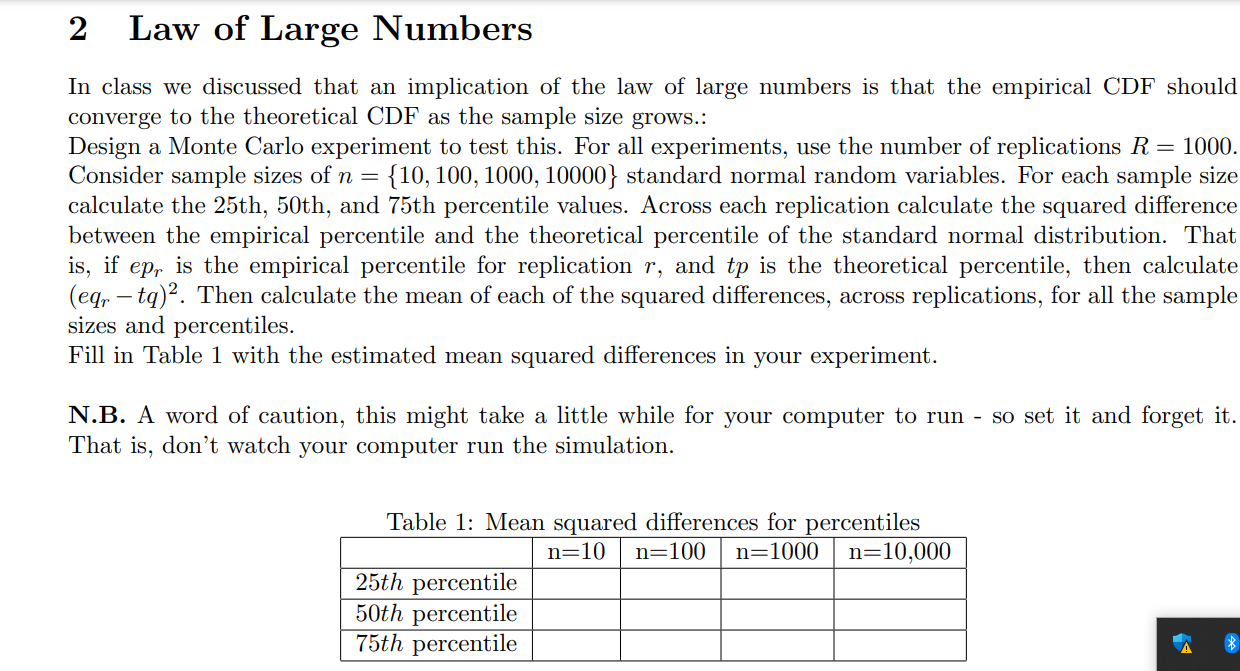 2 Law of Large Numbers In class we discussed that an | Chegg.com