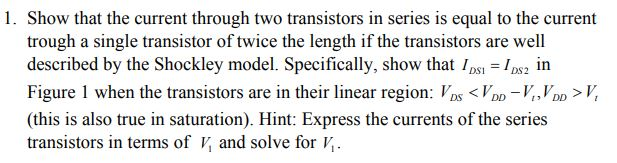 Solved . Show that the current through two transistors in  Chegg.com
