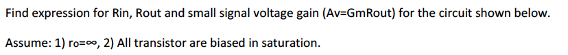 Solved Find expression for Rin, Rout and small signal | Chegg.com
