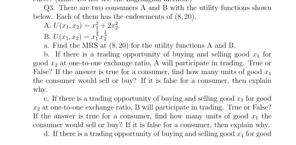 Solved Q3. ﻿There are two consumers A and B with the utility | Chegg.com