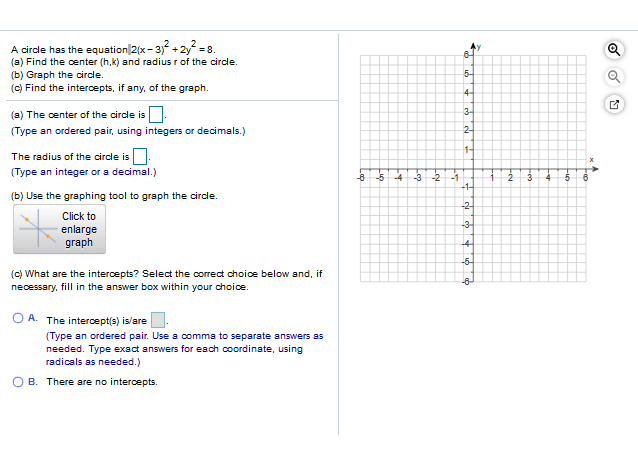 Solved A Circle Has The Equation 2 X 3 2 2y 8 A