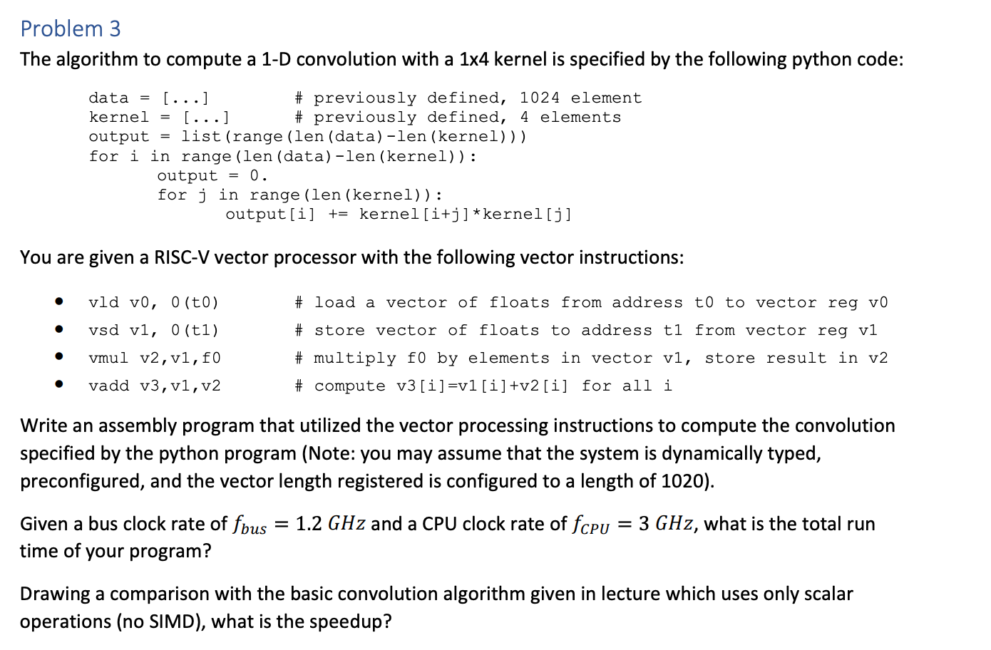 Solved Problem 3 The algorithm to compute a 1-D convolution | Chegg.com