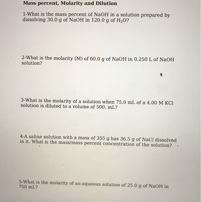 Solved Mass percent, Molarity and Dilution 1-What is the | Chegg.com