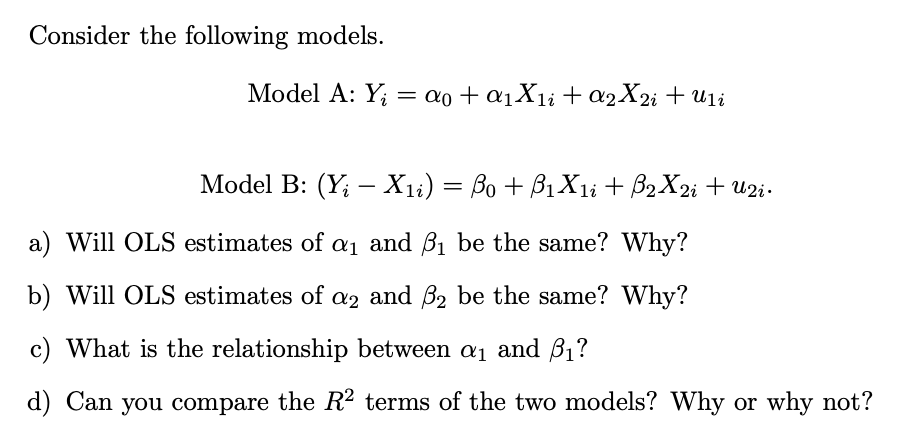 Solved Consider the following models. Model A: | Chegg.com