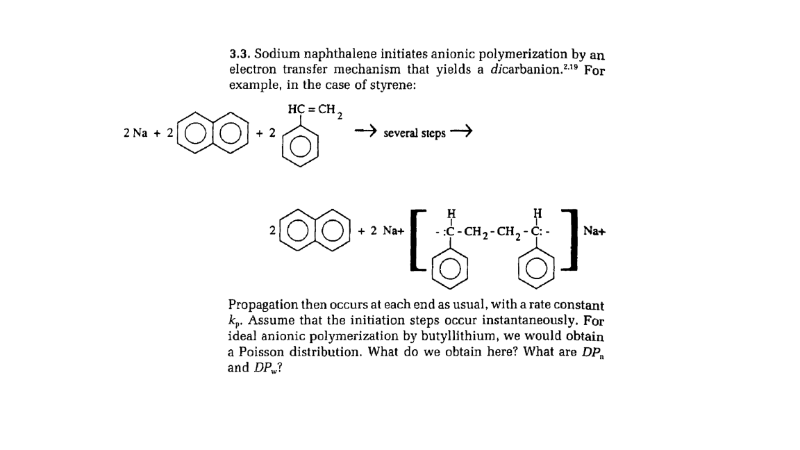 3.3. Sodium naphthalene initiates anionic | Chegg.com