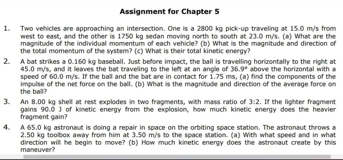 Solved Assignment for Chapter 5 1. Two vehicles are | Chegg.com