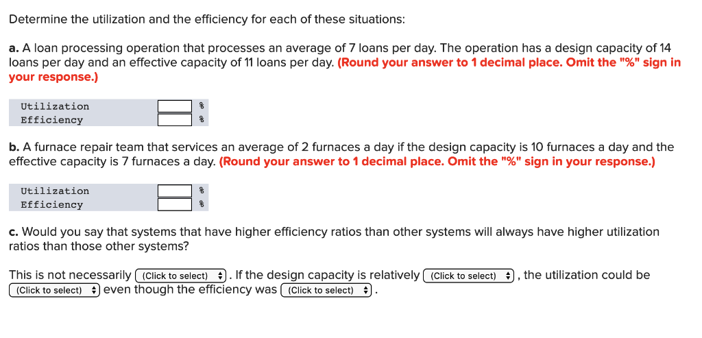 Solved Determine the utilization and the efficiency for each | Chegg.com