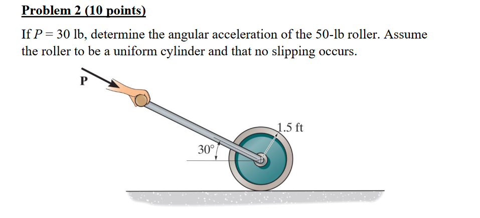 Solved Problem 2 (10 points) If P = 30 lb, determine the | Chegg.com