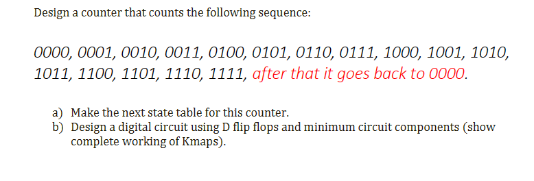 Solved Design A Counter That Counts The Following Sequence: | Chegg.com