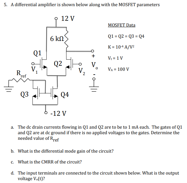 Solved 5. A differential amplifier is shown below along with | Chegg.com
