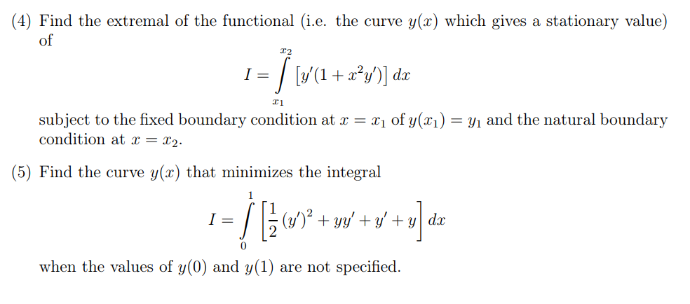 Solved (4) Find the extremal of the functional (i.e. the | Chegg.com