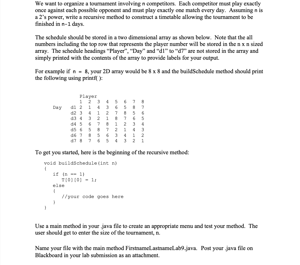 Java Tournament Program Solved We want to organize a tournament involving n | Chegg.com