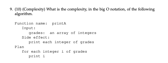 Solved 9. (10) (Complexity) What is the complexity, in the | Chegg.com