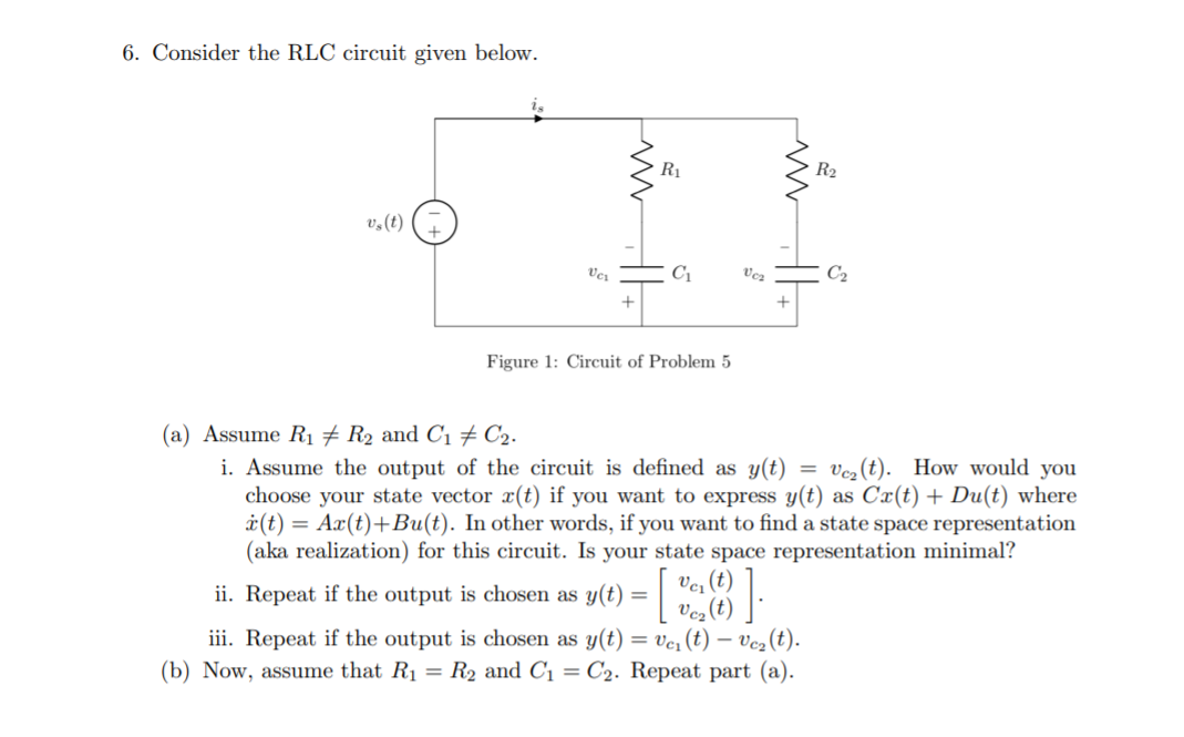 Solved 6. Consider the RLC circuit given below. R R2 m w | Chegg.com