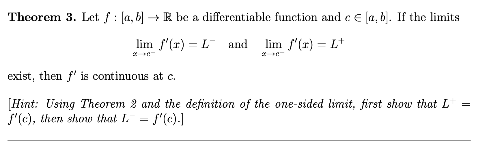 Solved Theorem 3. Let F:[a,b]→R Be A Differentiable Function | Chegg.com