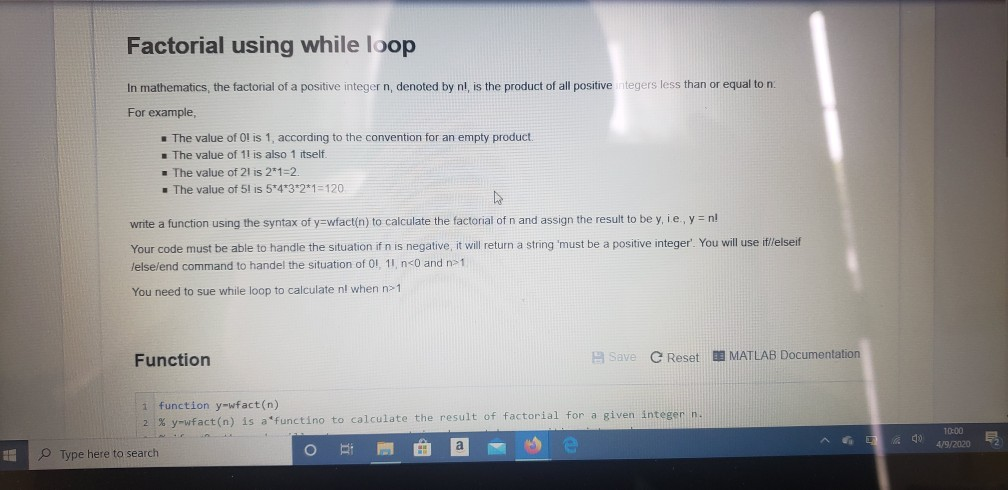 Solved Factorial using while loop in mathematics, the | Chegg.com