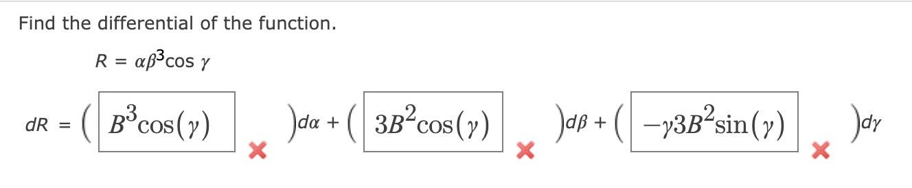 Find the differential of the function. \[ \begin{array}{l} R=\alpha \beta^{3} \cos \gamma \\ \end{array} \]