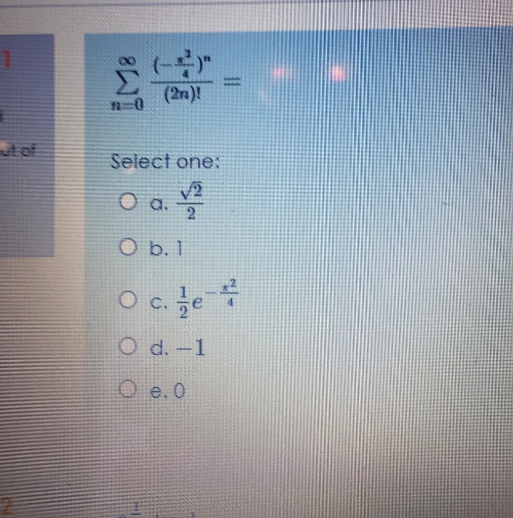 Solved E 2n Select One O A Ok O B 1 C O D 1 E O Chegg Com