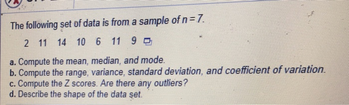 Solved The Following Set Of Data Is From A Sample Of N7. 2 | Chegg.com