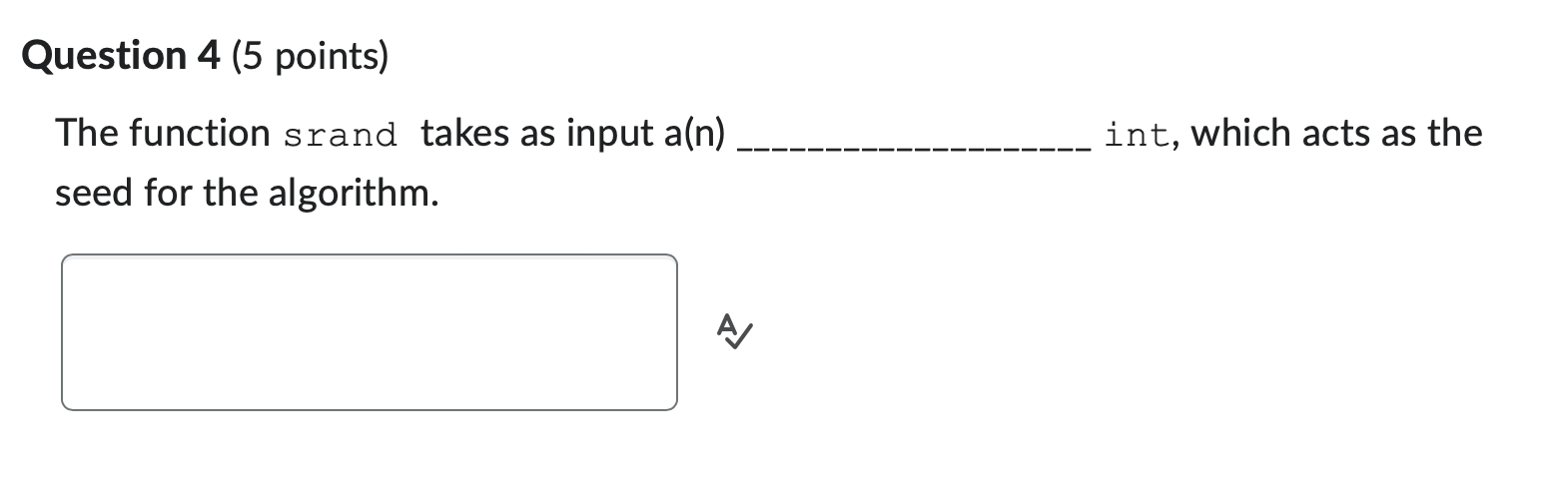 Solved The function srand takes as input | Chegg.com