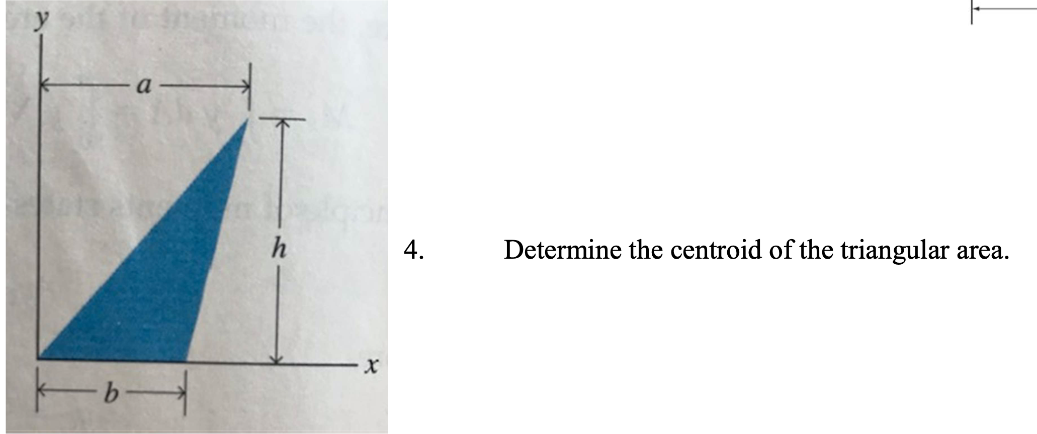 Solved у a h 4. Determine the centroid of the triangular | Chegg.com