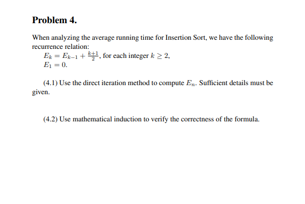 Solved Problem 4. When analyzing the average running time | Chegg.com