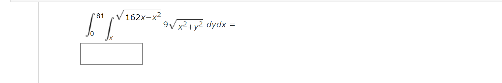 solved-81-162x-x2-9-9v-x2-y2-dydx-chegg