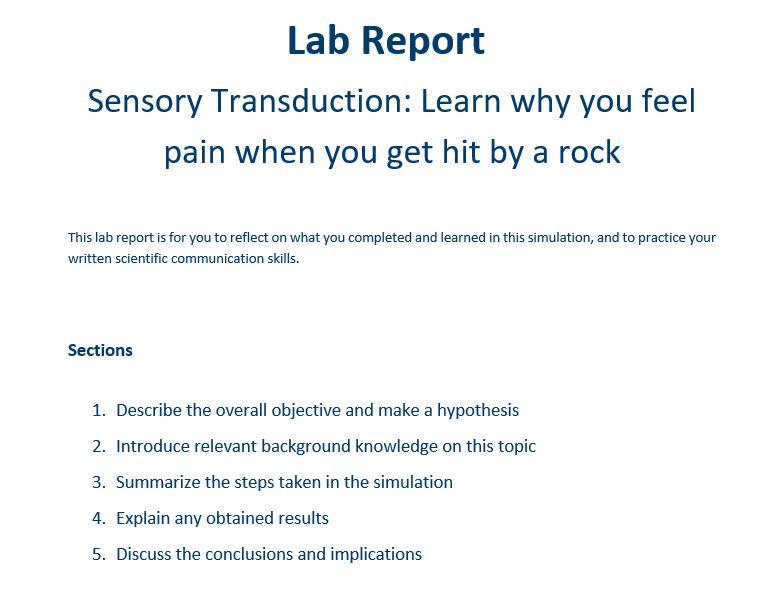 Sensory Transduction Learn why you feel pain when