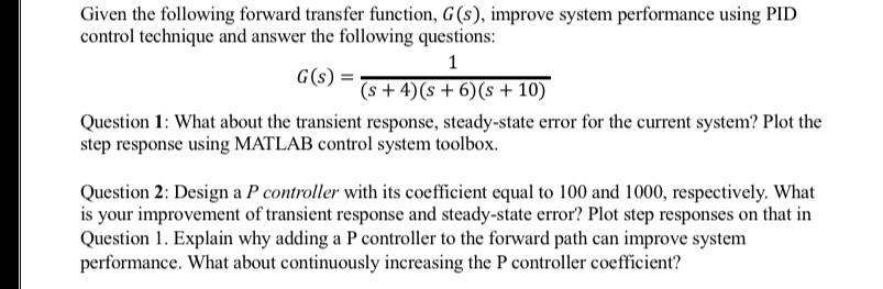 Given the following forward transfer function, G(s), | Chegg.com