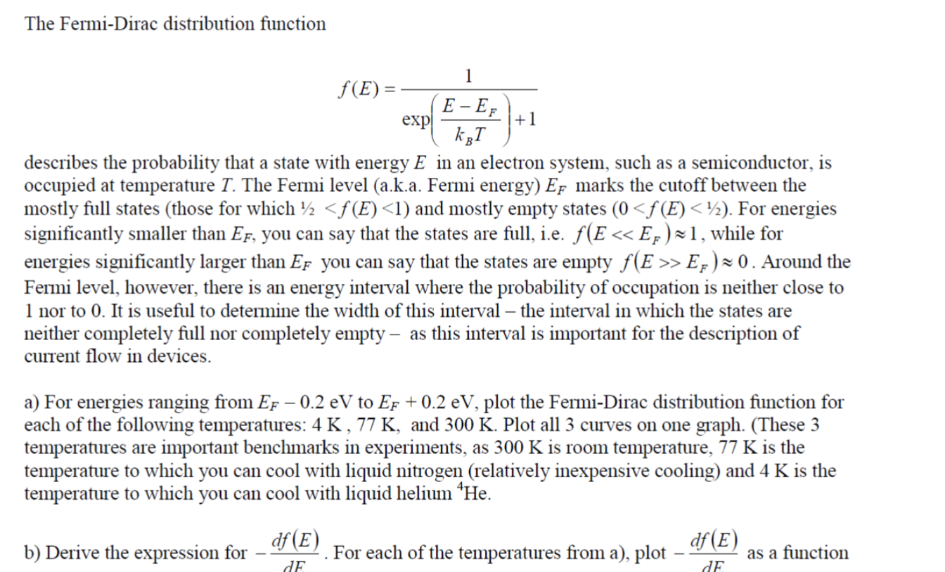 Solved The Fermi-Dirac Distribution Function 1 F (E) Е -EF 1 | Chegg.com