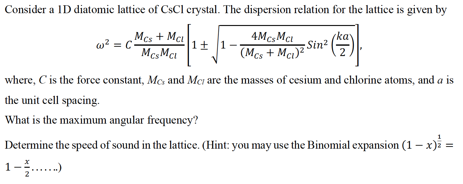 Solved Consider a 1D diatomic lattice of CsCl crystal. The | Chegg.com