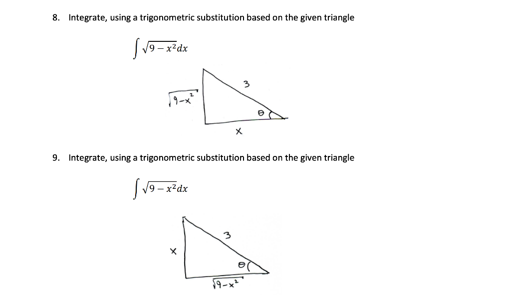 Solved 8. Integrate, using a trigonometric substitution | Chegg.com