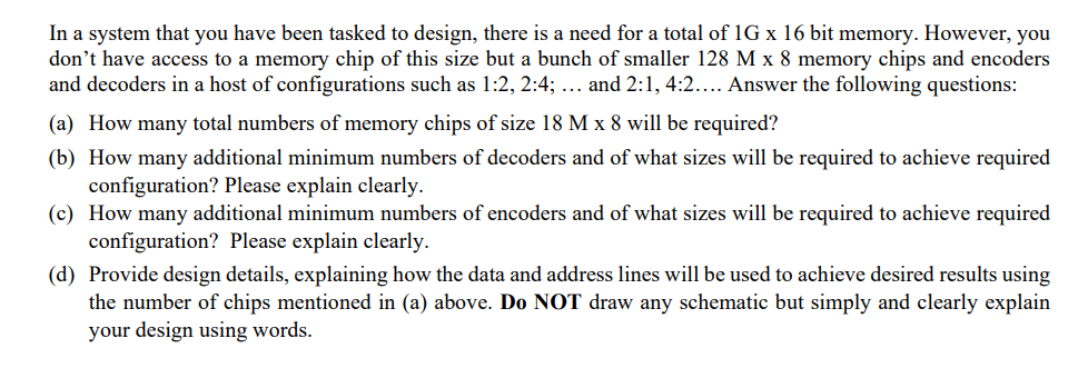 Solved In a system that you have been tasked to design, | Chegg.com