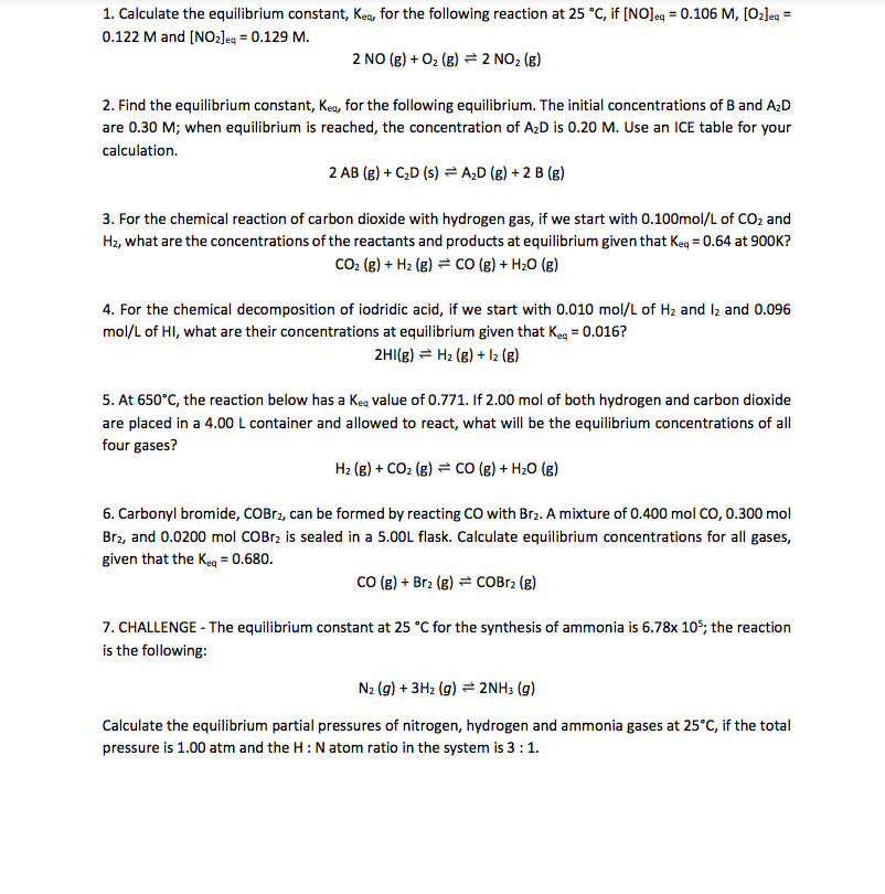 Solved 1 Calculate The Equilibrium Constant Keg For Th Chegg Com