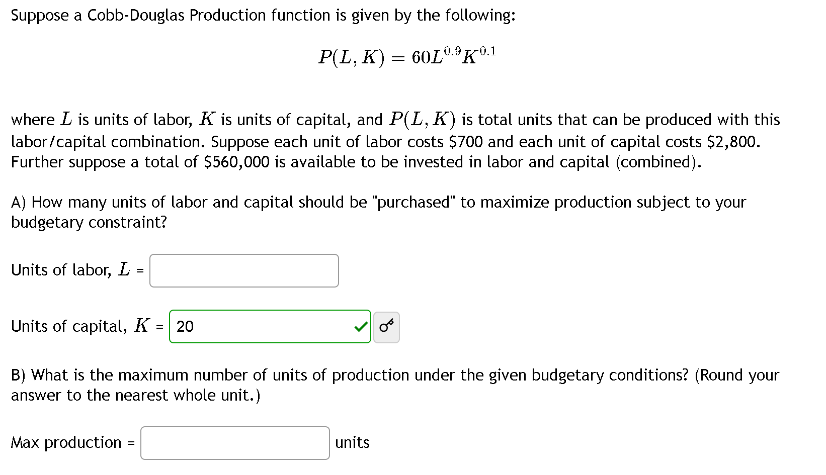 Solved Suppose a Cobb-Douglas Production function is given | Chegg.com
