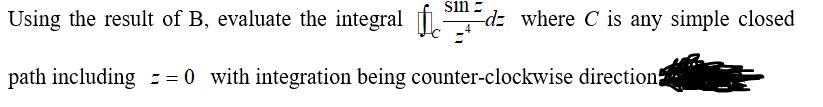 Solved Using The Result Of B, Evaluate The Integral F.de | Chegg.com