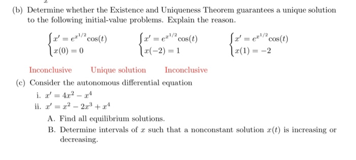 Solved (b) Determine Whether The Existence And Uniqueness | Chegg.com