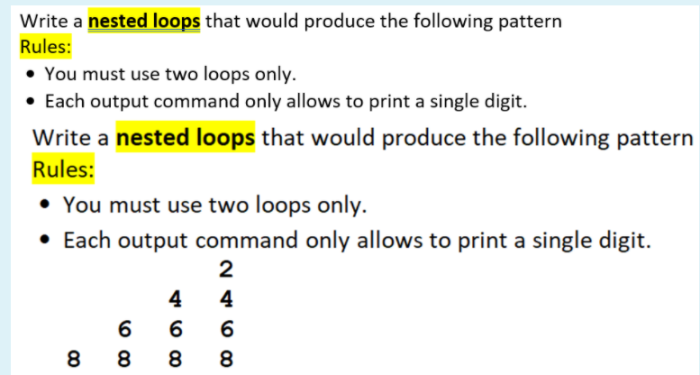 Solved Write a nested loops that would produce the following | Chegg.com