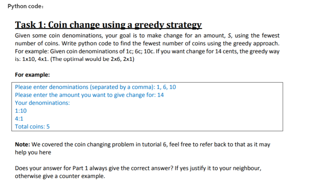 Python code: Task 1: Coin change usinga greedy | Chegg.com