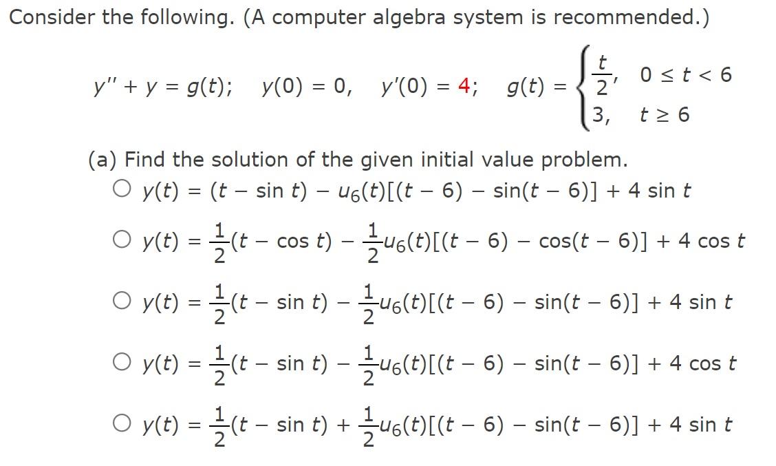 Solved Consider the following. (A computer algebra system is | Chegg.com